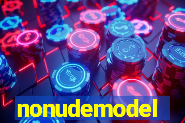 nonudemodel