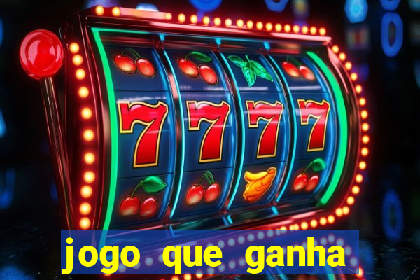 jogo que ganha dinheiro sem depositar