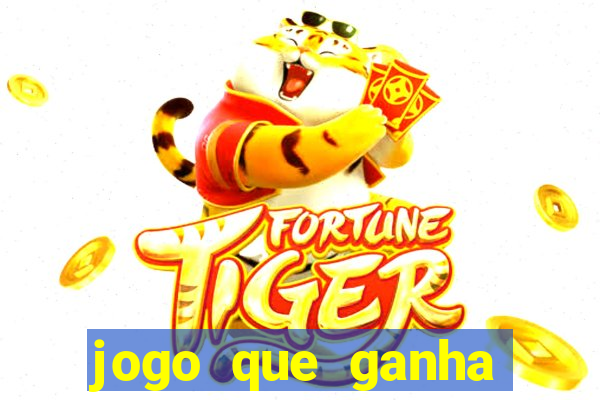 jogo que ganha dinheiro sem depositar