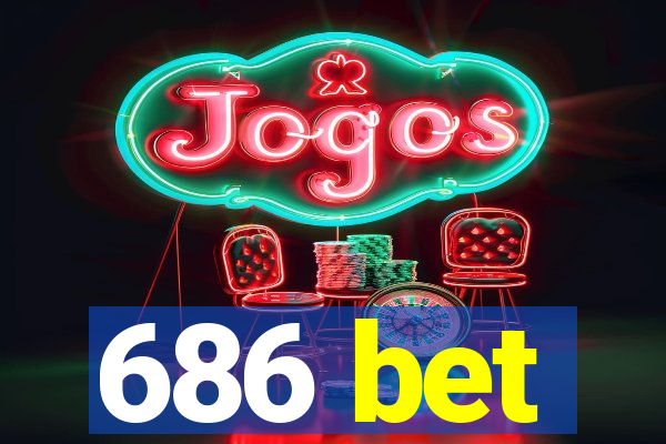 686 bet