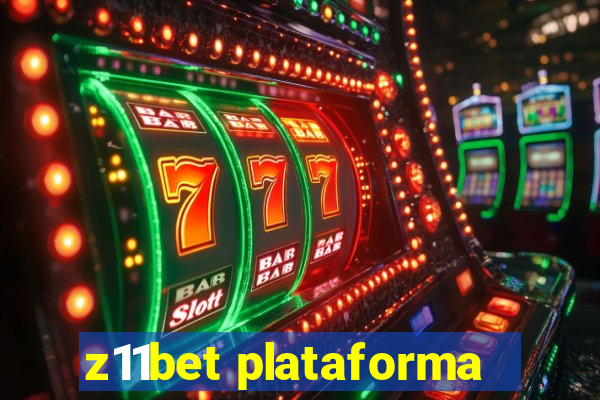 z11bet plataforma