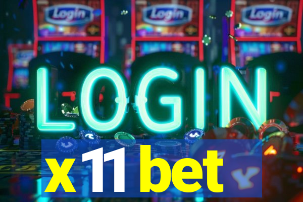 x11 bet