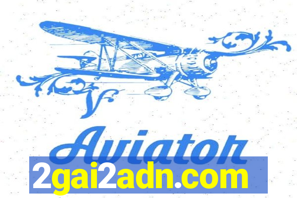 2gai2adn.com