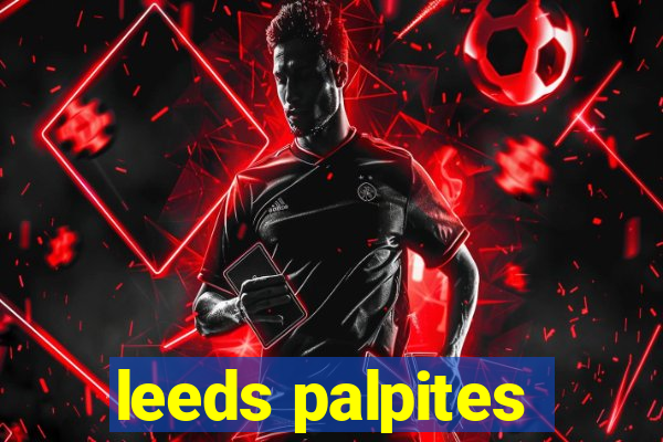 leeds palpites