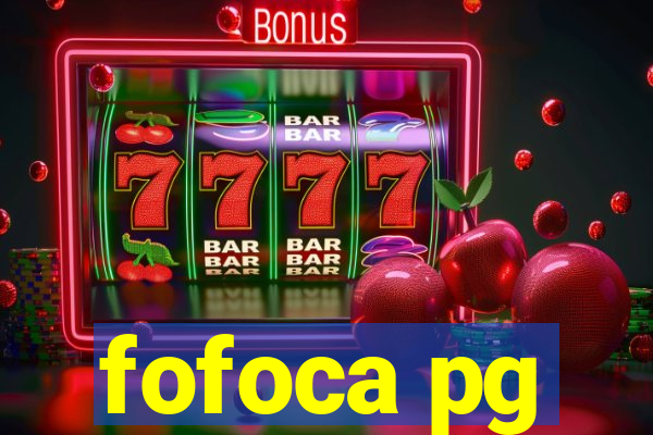 fofoca pg