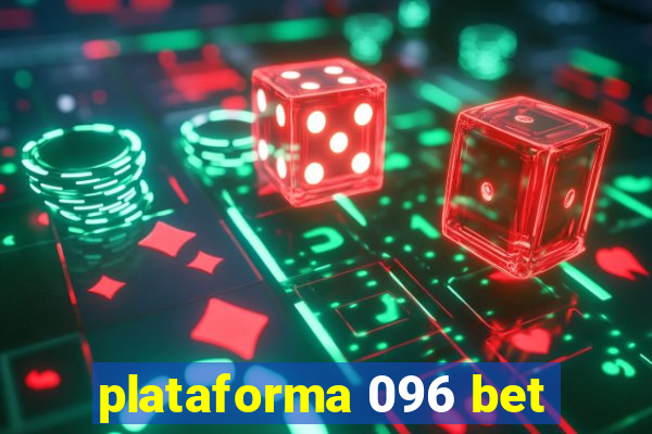 plataforma 096 bet