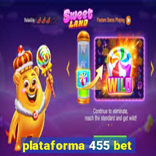 plataforma 455 bet