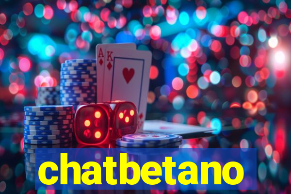 chatbetano