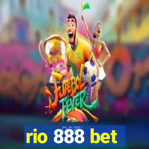 rio 888 bet