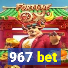 967 bet