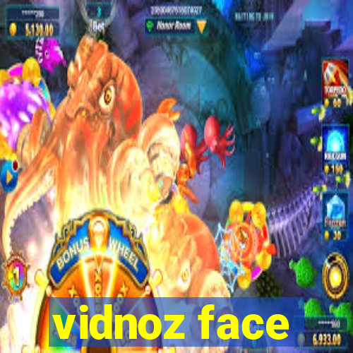 vidnoz face