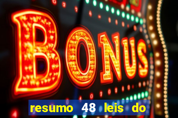 resumo 48 leis do poder pdf