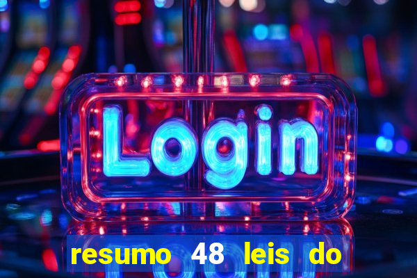 resumo 48 leis do poder pdf