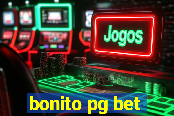 bonito pg bet