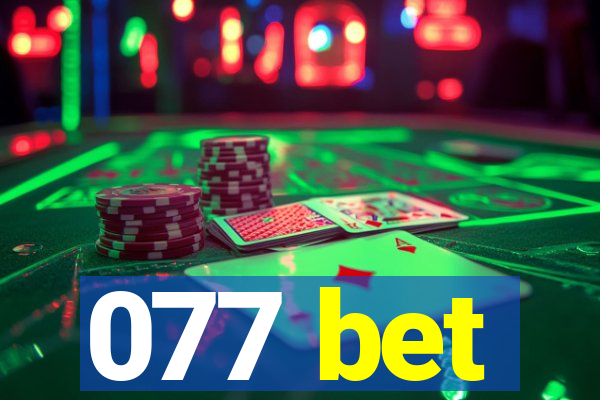 077 bet