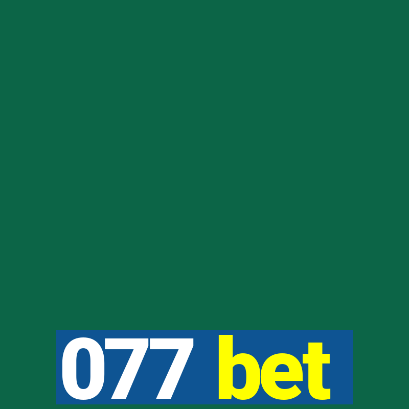 077 bet