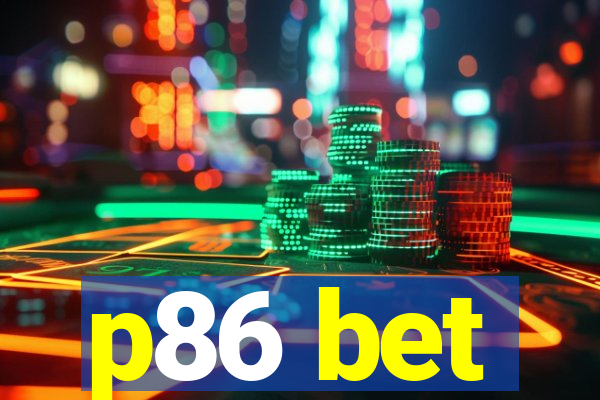 p86 bet