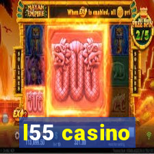 l55 casino