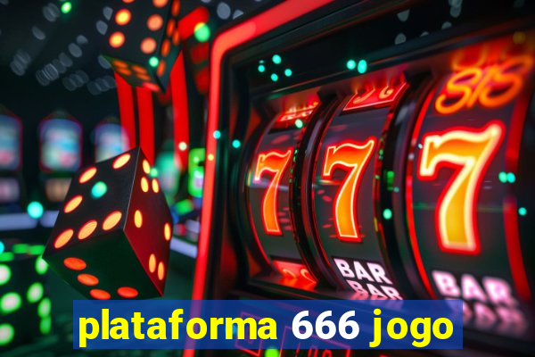 plataforma 666 jogo