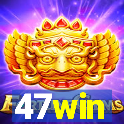 47win