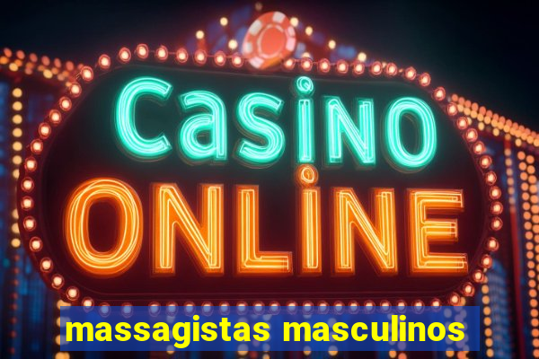 massagistas masculinos