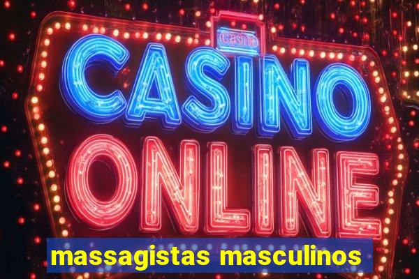 massagistas masculinos