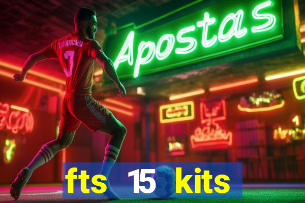 fts 15 kits manchester united