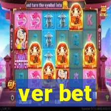 ver bet