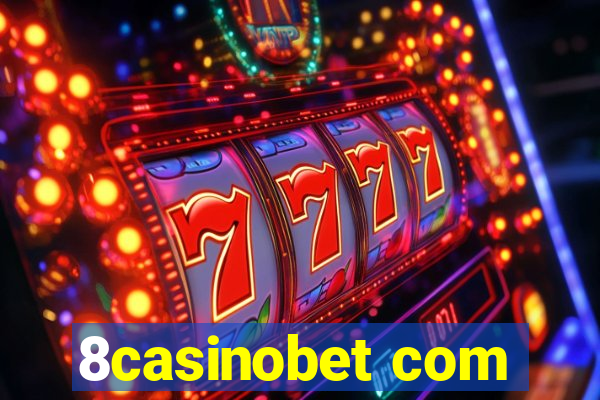 8casinobet com