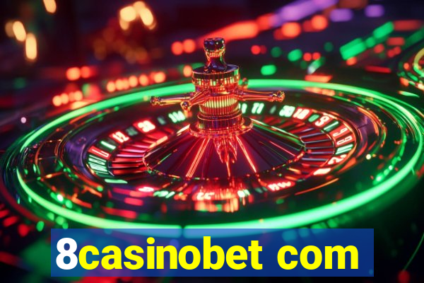 8casinobet com