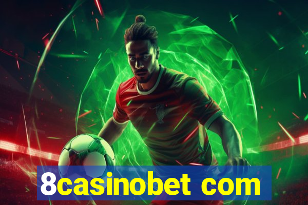 8casinobet com