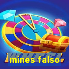 mines falso