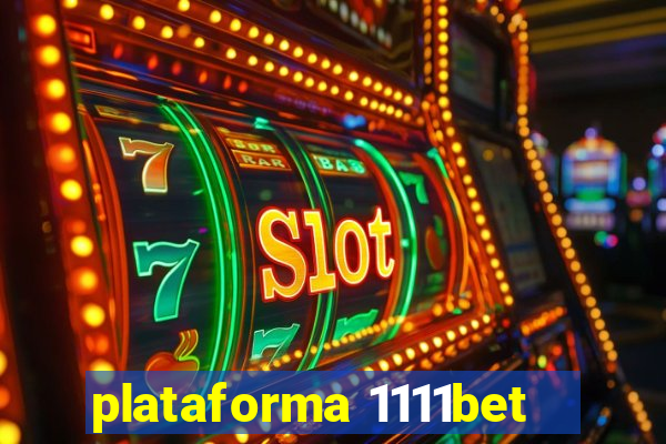 plataforma 1111bet