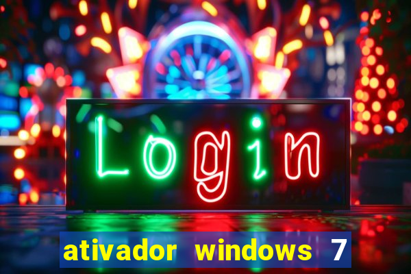 ativador windows 7 ultimate 64 bits download