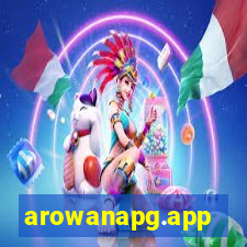 arowanapg.app