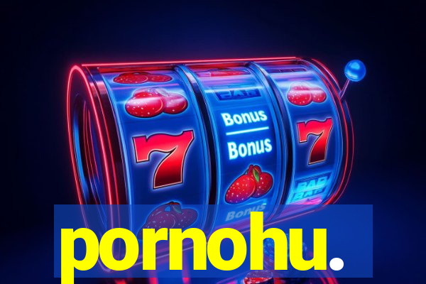 pornohu.