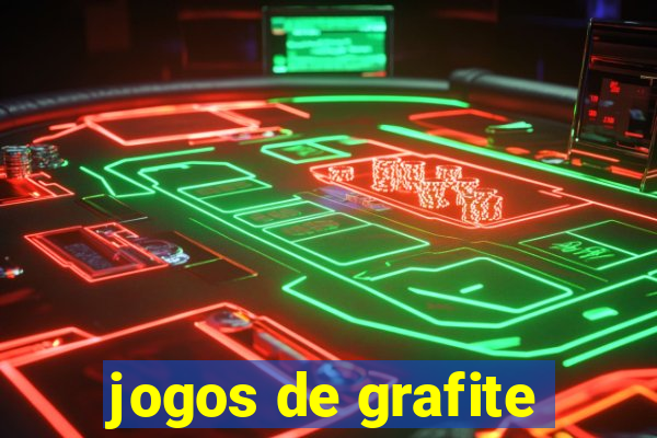 jogos de grafite