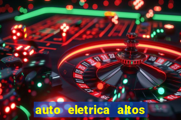 auto eletrica altos de santana sjc