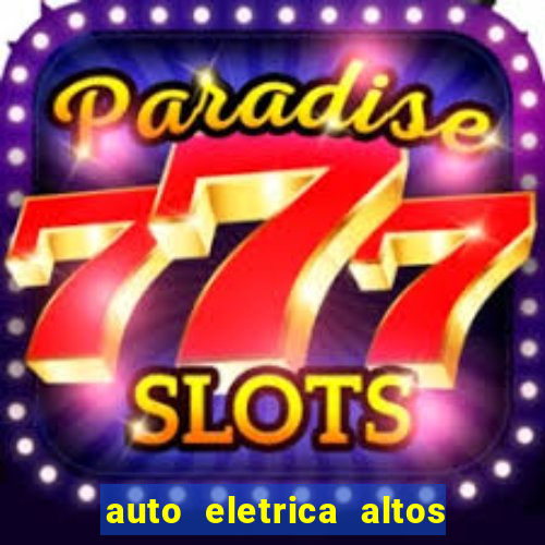 auto eletrica altos de santana sjc