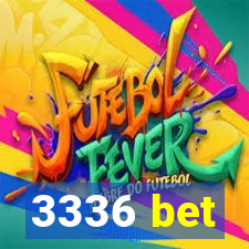 3336 bet