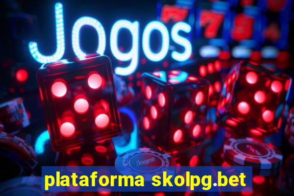 plataforma skolpg.bet