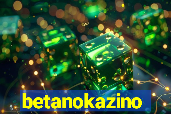 betanokazino