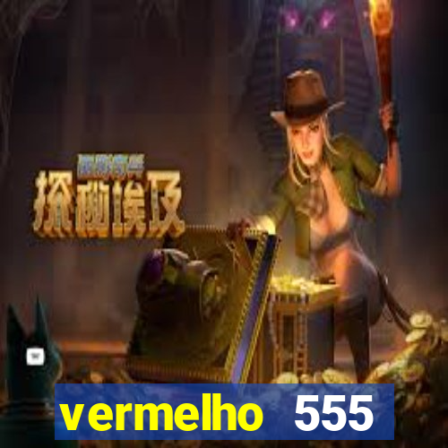 vermelho 555 plataforma de jogos