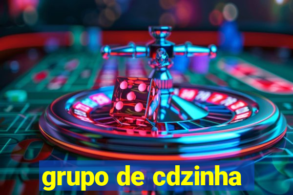 grupo de cdzinha