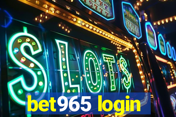 bet965 login