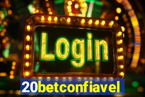 20betconfiavel