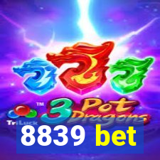 8839 bet