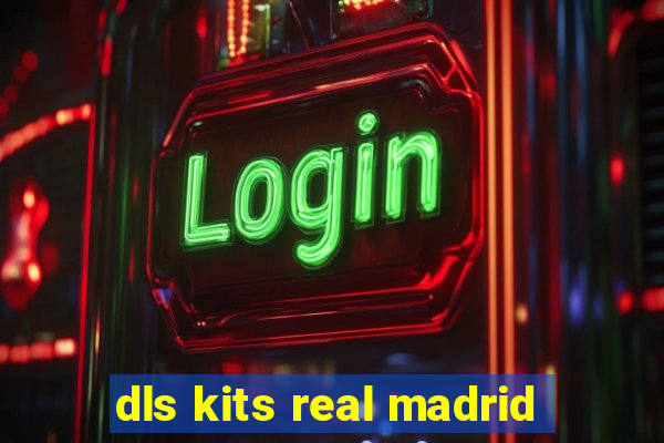 dls kits real madrid