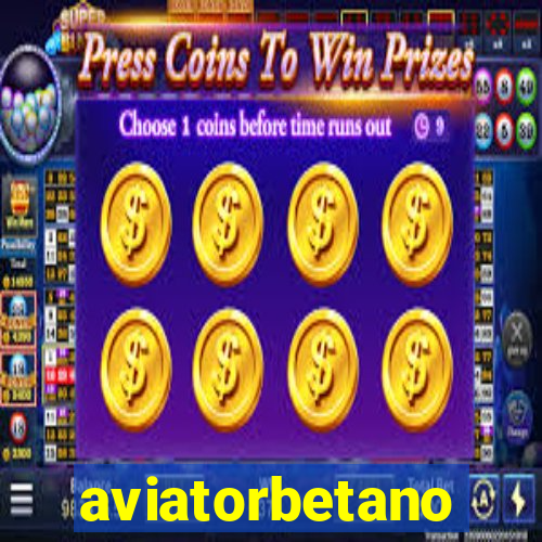 aviatorbetano