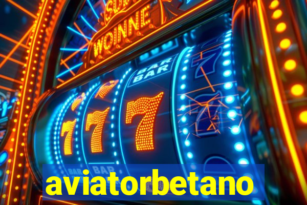 aviatorbetano